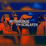 40 ägyptische Götter: Ihre Mythen zum Einschlafen | Ägypten Mythologie Schlafen