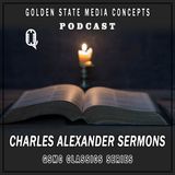 GSMC Classics: Charles Alexander Sermons Episode 134: Sovereignty, Satan, and Sin