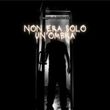 Non Era Solo Un'Ombra - Racconti Horror