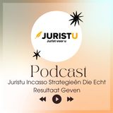 Juristu Incasso Strategieën Die Echt Resultaat Geven