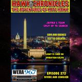 Episode 272 Hawk Chronicles "Divide and Conquer"