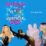 Noticias Justicia Pop 22 de agosto