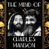 THE MIND OF CHARLES MANSON