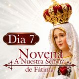 Novena a Nuestra Señora de Fátima 🌹 Día 7