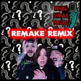 Remake Remix