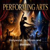 Hollywood Its Morals and Manners - Theodore Dreiser