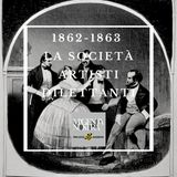 1862-1863 - La Società Artisti Dilettanti