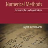 Numerical Methods: Fundamentals and Applications