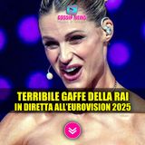 Eurovision 2025: Terribile Gaffe Rai In Diretta!