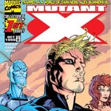 Unspoken Issues #135 - Mutant X #1