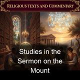 Studies in the Sermon on the Mount - Oswald Chambers