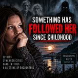 SOMETHING HAS FOLLOWED HER SINCE CHILDHOOD | PARANORMAL ENCOUNTERS