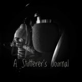 Episode 1 - The Stutterer's Day