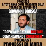 Giovanni Brusca "Dopo la morte di Bontate comandavano i corleonesi" processo a Totò Riina come mandante strage rapido 904