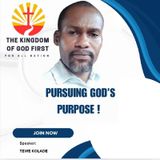 PURSUING GOD’S PURPOSE!