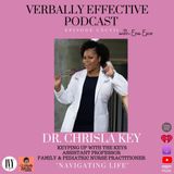 DR. CHRISLA KEY "NAVIGATING LIFE" | EPISODE CXCVII