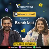 Ep 07 Should You Skip the Hotel Breakfast While Travelling? | Where to Next? | Veena World