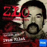 Ivan Milat - Zabójca Autostopowiczów. ZŁO - Zbrodnia Łowca Ofiara