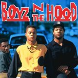 Have You Seen: Boyz n the Hood (1991)