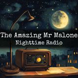 The Amazing Mr. Malone - Haste Maketh Waste - Final Show