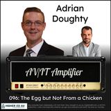 096: The Egg but Not From a Chicken with Adrian Doughty