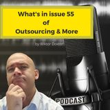 #33 What's in issue 55 of Outsourcing&More