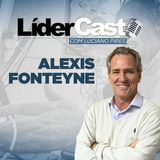 LiderCast 258 - Alexis Fonteyne
