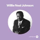 Willie Neal J. & The Gospel Keynotes  4:18:25 6.23 PM