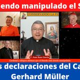 ¿Está siendo manipulado el Sínodo? Fuertes declaraciones del Cardenal Müller.