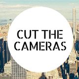 Cut The Cameras Podcast