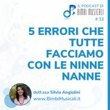 5 Errori che Tutte Facciamo con le Ninne Nanne (E Come Trasformarle in Momenti Magici)