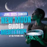 Cancer New Moon Meditation | Manifest with the Moon June 2025