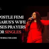 Apostle Femi Lazarus's Wife Raises Prayers For Singles #singles #prayer #pray