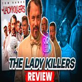 The Ladykillers (2004) Review : Crime, Comedy, & Chaos Get ready for a killer ride.