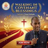 WALKING IN COVENANT BLESSINGS