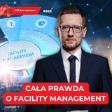 #923 Cała prawda o Facility Management