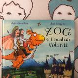 26. Zog e i medici volanti, testo di Julia Donaldson, disegni di Axel Scheffler. Emme edizioni