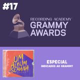 #17 Especial - Indicados ao Grammy
