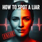 How to Spot a Liar in Seconds: 5 Body Language Secrets (FBI & Psychology)