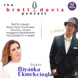 Biyanka CEO of Be Fit 4 Health _LIVE_ on The Brett Davis Podcasts ep 227