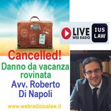 Danno da Vacanza Rovinata: ne parliamo con il Collega Roberto DI NAPOLI