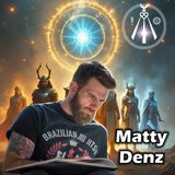 Reprogramming Reality: Matty Denz on Consciousness, Control, and Breaking Free