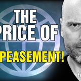 6360 The Price of APPEASEMENT! CALL IN SHOW