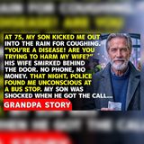 My Son Cast Me Out at 75… Police Found Me Unconscious | family betrayal
