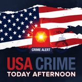 Here Are Some Of USA crime today (May 12)_20260512_131958