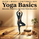 Yoga Basics - The Quiet Power of Breath