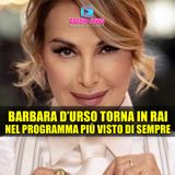 Barbara D'Urso Torna in Rai: Nel Programma Più Visto di Sempre!