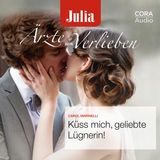 [German] - Küss mich, geliebte Lügnerin! by Carol Marinelli