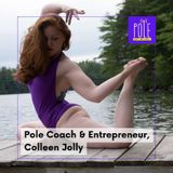 Meet Pole Coach and Performer Colleen Jolly of PoleCon and IPIA