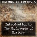 10 - Introduction to The Philosophy of History by Georg Wilhelm Friedrich Hegel
